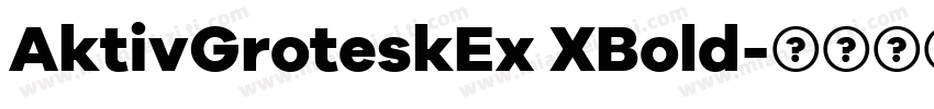 AktivGroteskEx XBold字体转换